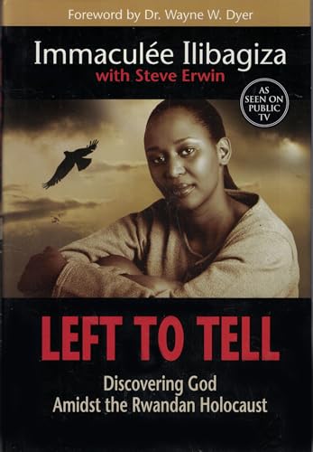 cover image Left to Tell: Discovering God Amidst the Rwandan Holocaust