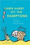 cover image WHEN HARRY HIT THE HAMPTONS