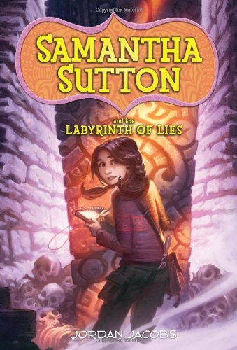 cover image Samantha Sutton and the Labyrinth of Lies