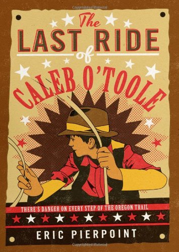 cover image The Last Ride of Caleb O’Toole
