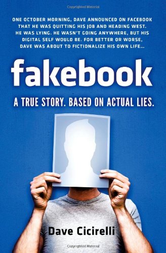 cover image Fakebook: A True Story Based on Actual Lies