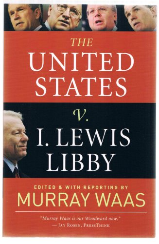 cover image The United States V. I. Lewis Libby