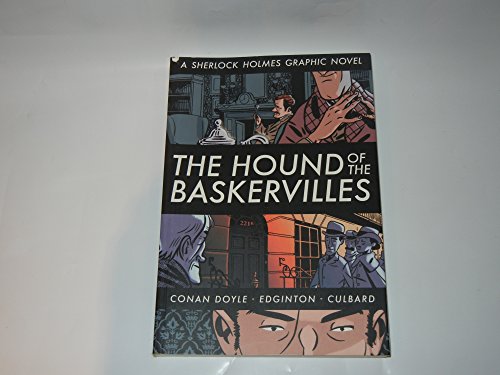 cover image The Hound of the Baskervilles: A Sherlock Holmes Graphic Novel