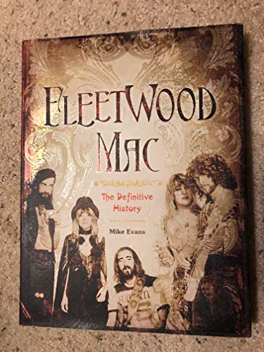 cover image Fleetwood Mac: The Definitive History