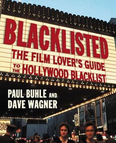 cover image Blacklisted: The Film Lover's Guide to the Hollywood Blacklist