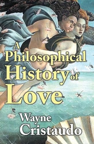 cover image A Philosophical History of Love