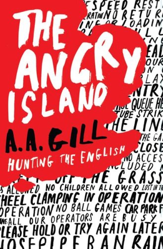 cover image The Angry Island: Hunting the English