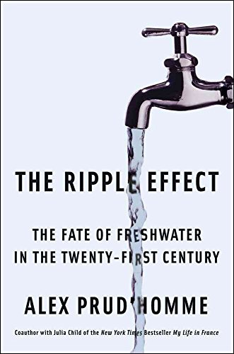 cover image The Ripple Effect: The Fate of Fresh Water in the Twenty-First Century
