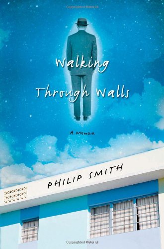 cover image Walking Through Walls: A Memoir