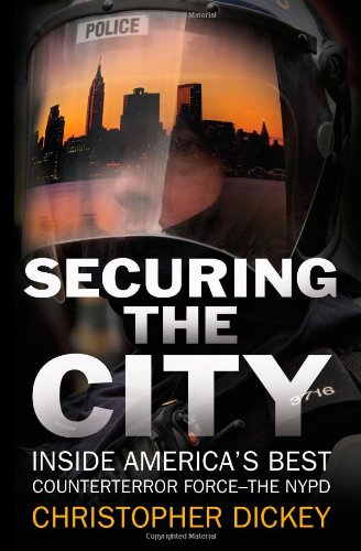 cover image Securing the City: Inside America’s Best Counterterror Force—the NYPD