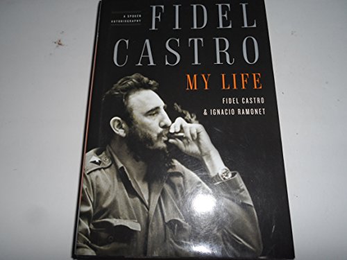 cover image Fidel Castro: My Life: A Spoken Autobiography