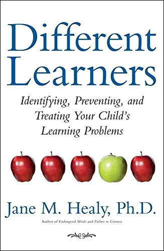 cover image Different Learners: Identifying, Preventing, and Helping Your Children's Learning Problems