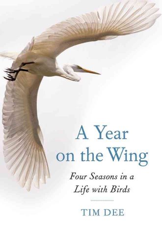 cover image A Year on the Wing: My Four Seasons with Birds on Land, Sea, and Sky