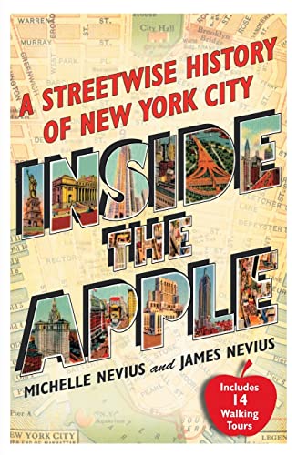 cover image Inside the Apple: A Streetwise History of New York City