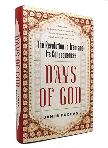 cover image Days of God: The Revolution in Iran and Its Consequences