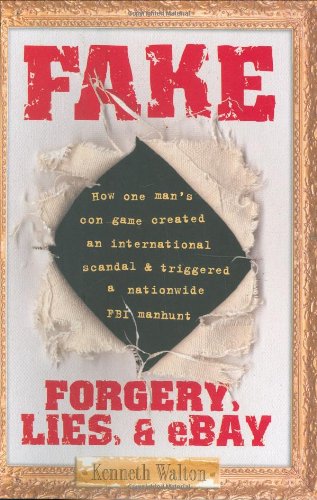cover image Fake: Forgery, Lies, & eBay