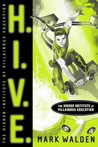 cover image H. I. V. E.: Higher Institute of Villainous Education