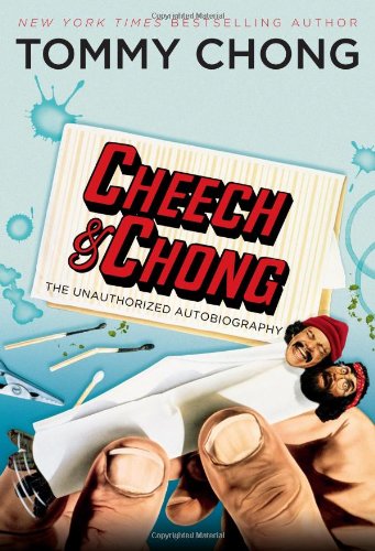 cover image Cheech & Chong: The Unauthorized Autobiography