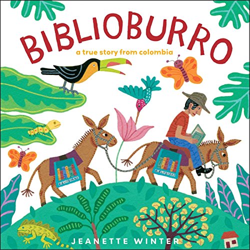 cover image Biblioburro: A True Story from Colombia 