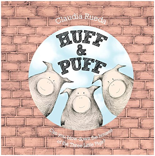 cover image Huff & Puff: 
Can You Blow Down the Houses of the Three Little Pigs?