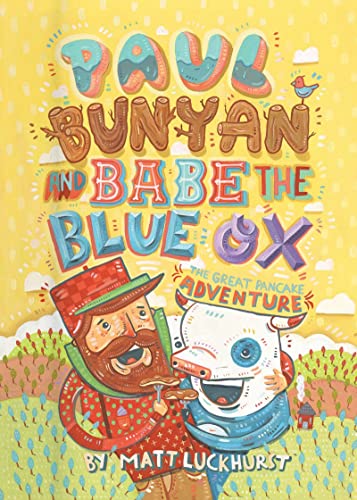 cover image Paul Bunyan and Babe the Blue Ox: The Great Pancake Adventure