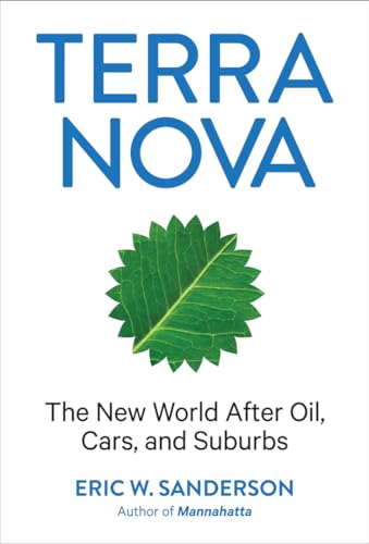 cover image Terra Nova: The New World After Oil, Cars, and Suburbs