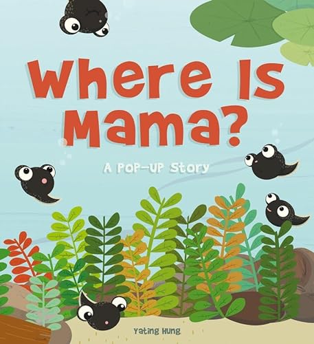 cover image Where Is Mama? A Pop-Up Story