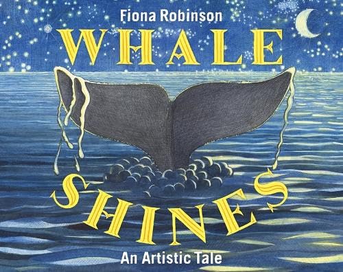 cover image Whale Shines: An Artistic Tale