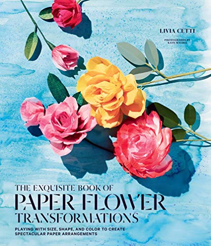 cover image The Exquisite Book of Paper Flower Transformations