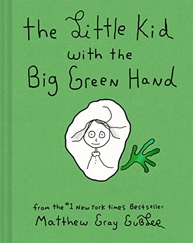 cover image The Little Kid with the Big Green Hand