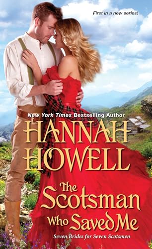 cover image The Scotsman Who Saved Me: Seven Brides for Seven Scotsmen, Book 1