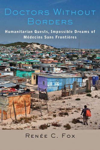 cover image Doctors Without Borders: Humanitarian Quests, Impossible Dreams of Médecins Sans Frontières