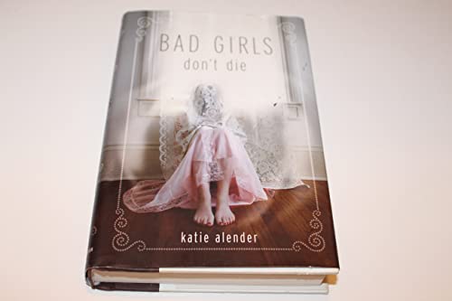 cover image Bad Girls Don't Die