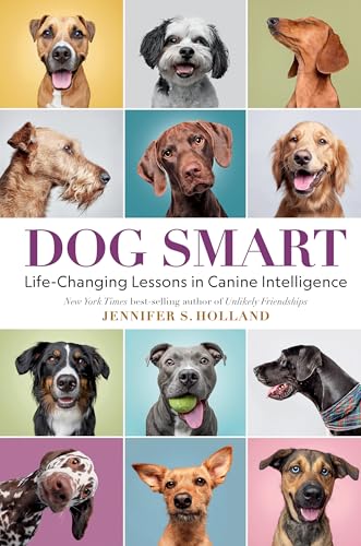 cover image Dog Smart: Life-Changing Lessons in Canine Intelligence