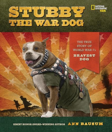 cover image Stubby the War Dog: The True Story of World War I’s Bravest Dog