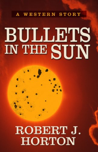 cover image Bullets in the Sun