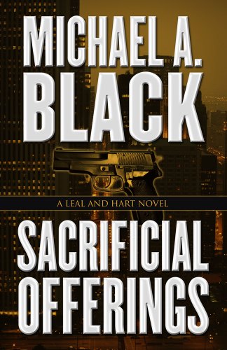 cover image Sacrificial Offerings: 
A Leal and Hart Novel