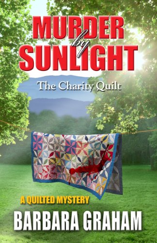 cover image Murder by Sunlight: The Charity Quilt: A Quilted Mystery