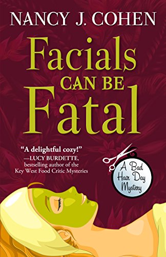 cover image Facials Can Be Fatal: A Bad Hair Day Mystery