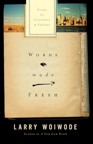 cover image Words Made Fresh: Essays on Literature and Culture