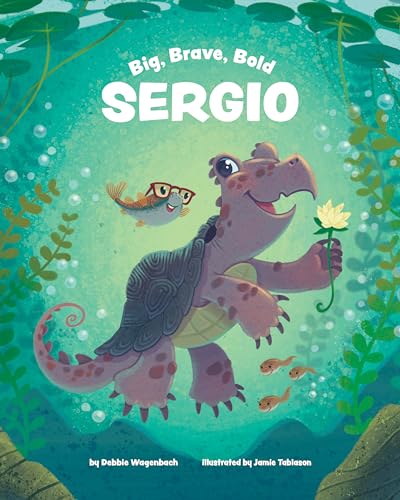 cover image Big, Brave, Bold Sergio