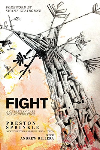 cover image Fight: A Christian Case for Non-Violence