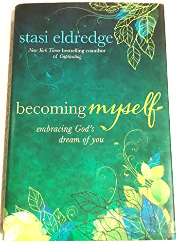 cover image Becoming Myself: Embracing God’s Dream of You
