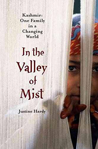 cover image In the Valley of Mist: Kashmir: One Family in a Changing World