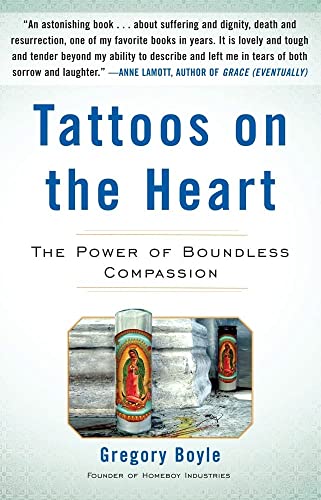 cover image Tattoos on the Heart: Stories of Hope, Compassion, and Unconditional Love