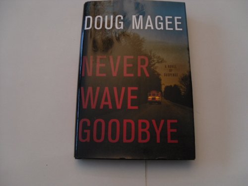cover image Never Wave Goodbye