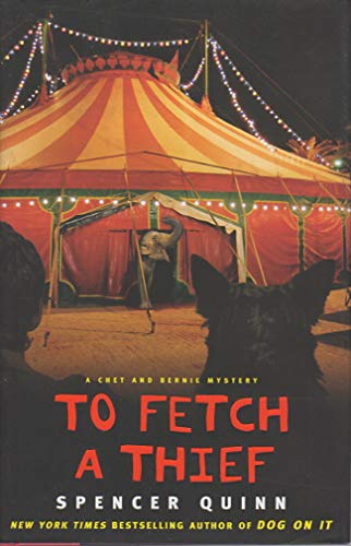 cover image To Fetch a Thief: A Chet and Bernie Mystery