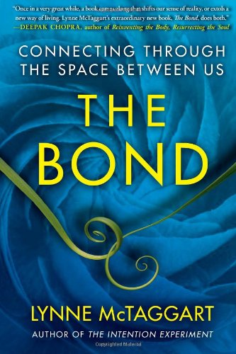 cover image The Bond: Connecting Through the Space Between Us