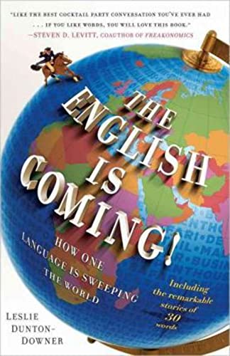 cover image The English Is Coming!: How One Language Is Sweeping the World