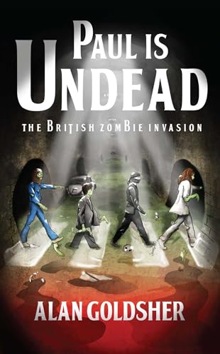 cover image Paul Is Undead: The British Zombie Invasion